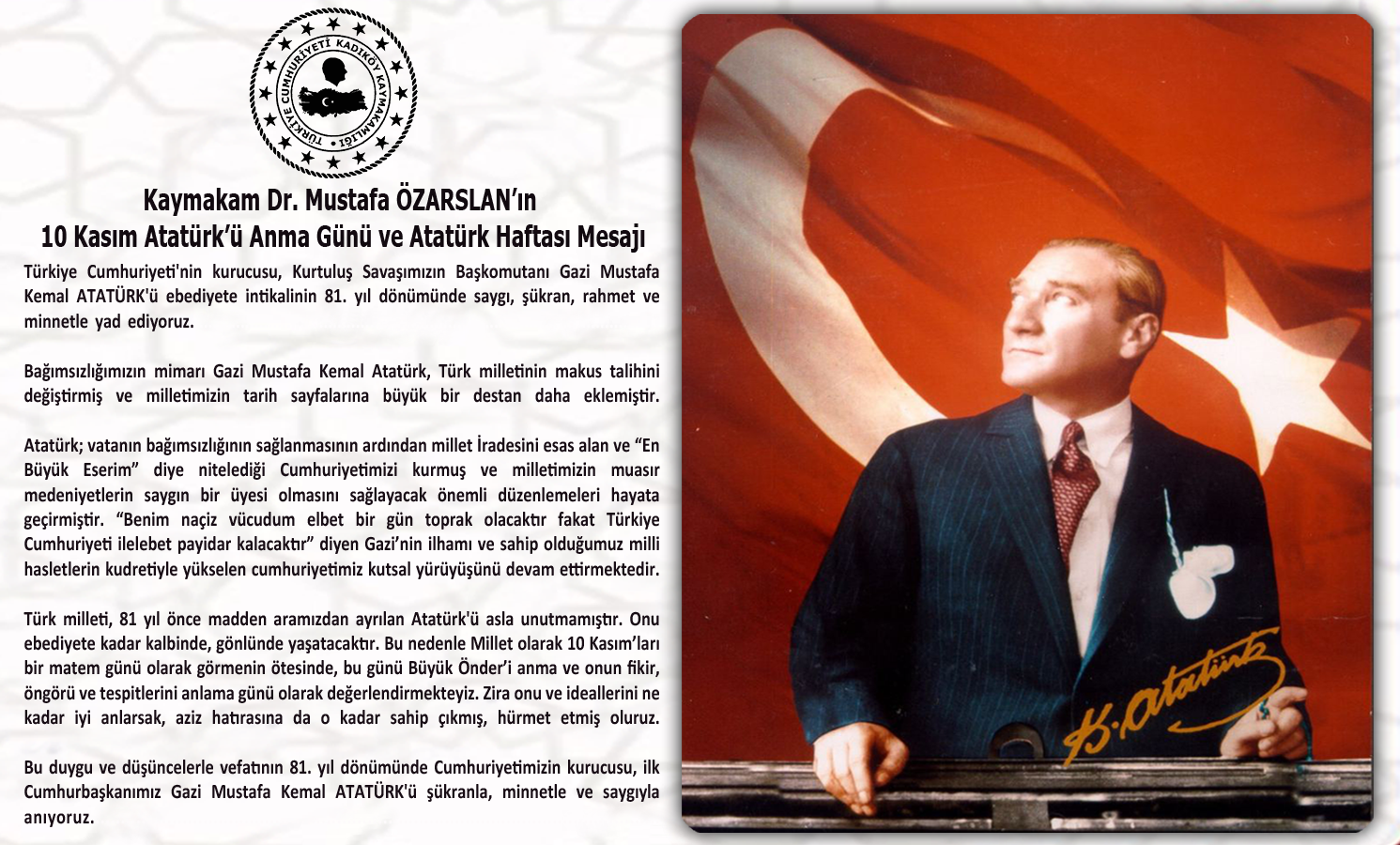 Kaymakam ÖZARSLAN’ın 10 Kasım Atatürk’ü Anma Günü ve Atatürk Haftası Mesajı
